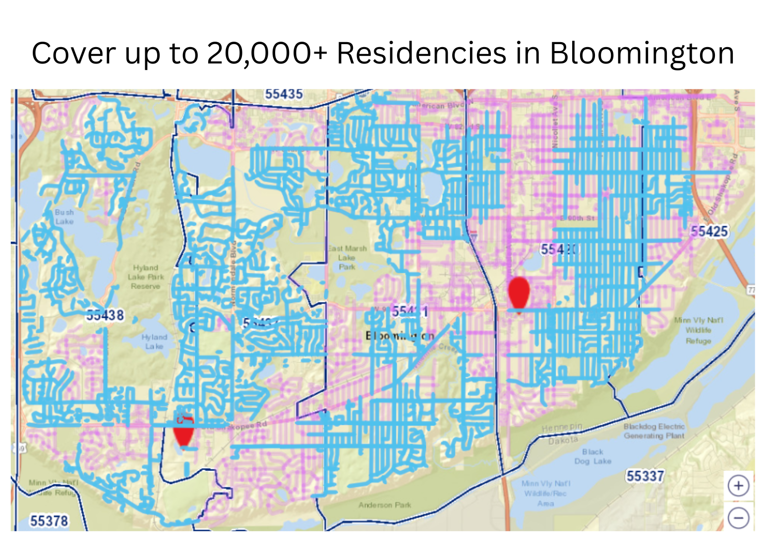 Cover up to 20,000+ Residencies in Bloomington-1 Cover up to 20,000+ Residencies in Bloomington-1